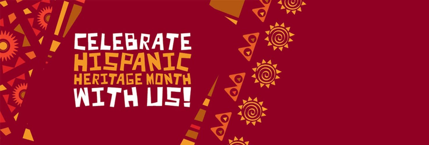 Hispanic Heritage Month